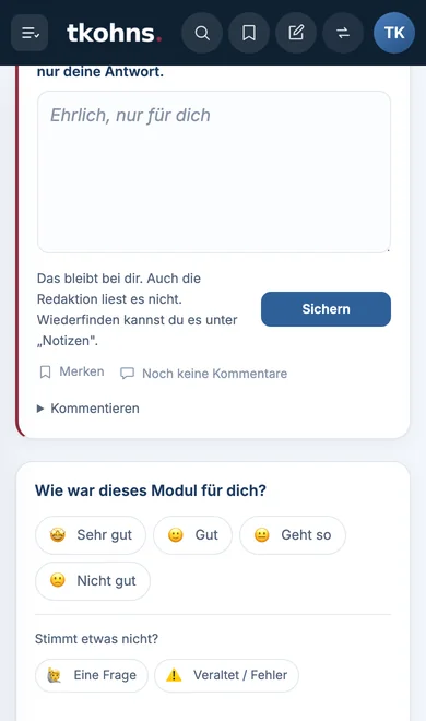 Das Ende eines Moduls auf dem Telefon: ein Notizfeld, darunter die Frage Wie war dieses Modul für dich mit vier Stufen und abgesetzt die beiden Knöpfe Eine Frage und Veraltet oder Fehler.
